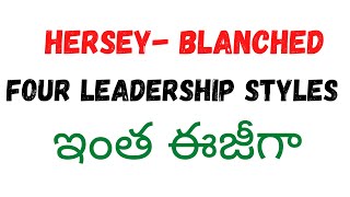 leadership stylesfour leadership styles in TeluguHerseyBlanchard situational leadership [upl. by Notslar]