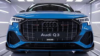 2025 Audi Q3 Everything Changes with This Model [upl. by Akerue557]