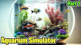 Aquarium Simulator Funny Gameplay  Aquarium Gameplay 😍  Part 1  Tamil  George Gaming [upl. by Maxey]