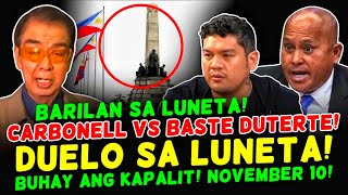 lagot na Duelo Sa Luneta Baste At Carbonell Mag Haharap May Isang Mamama tay November 10 [upl. by Paske6]