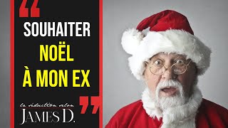 Souhaiter un JOYEUX NOËL À SON EX [upl. by Sonya200]