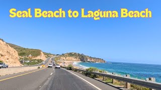 4K Scenic Drive  Seal Beach to Laguna Beach  Pacific Coast Highway 1 [upl. by Tichonn]