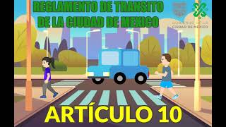 REGLAMENTO DE TRANSITO DE LA CDMX 2022 ARTICULO 10 [upl. by Odnalra]