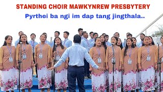 Wan Mynsiem Bakhuid 🎹Standing Choir Mawkynrew PresbyteryComposed by Tbn DD Umsong [upl. by Ennaul]