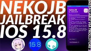 Install NekoJB Jailbreak iOS 158  Supports iOS 150  158  Arm64 Devices  Full Guide [upl. by Eldora257]