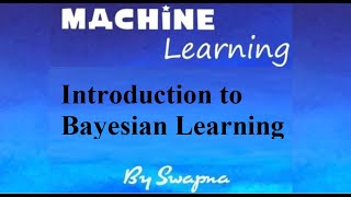 Introduction to Bayesian Learning [upl. by Yahsed]