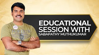 Educational Session with Indias Leading Wellness Coach MrSabapathy Muthukumar [upl. by Nac]