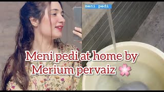 Perfect Manicure And Pedicure By Merium Pervaiz  Meni And Pedi At Home  Merium pervaiz love [upl. by Jannelle651]