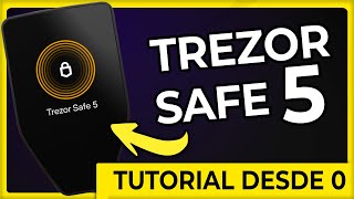 🧰 TREZOR SAFE 5  UNBOXING TUTORIAL DESDE CERO  COMPARATIVA y OPINION 2024 [upl. by Ikim]