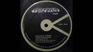 Colour Climax  Ignorance Is Bliss Capriccio Mix [upl. by Clerissa]