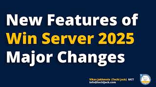 Windows Server 2025 New Features  Whats New In Windows server vNext 2025 [upl. by Atenek]