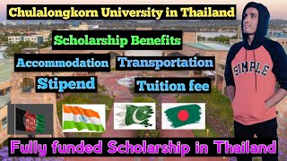 How to get fully funded Scholarship in Thailand Chulalongkorn University Scholarship for BsMsPhd [upl. by Anomor]