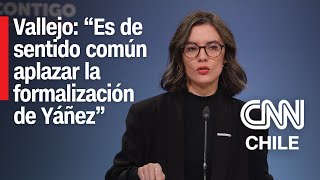 quotEs de sentido comúnquot Gobierno defiende decisión de postergar la formalización del general Yáñez [upl. by Eiznekam183]