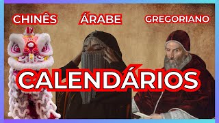 Calendários Chinês Árabe e Gregoriano  Maravilhas da História [upl. by Llenrap]