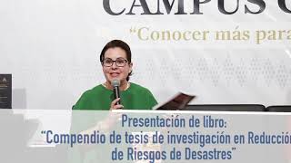 Presentación del Libro quotCompendio de Tesis de Investigación en Reducción de Riesgos de Desastresquot [upl. by Ruffo296]