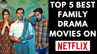 Top 5 Best Family Drama Movies On Netflix  Best Movies To Watch With Family  Filmy Counter [upl. by Bobbi]