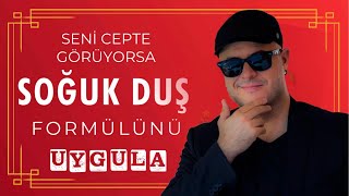 SEVGİLİN SENİ CEPTE GÖRÜYORSA BU FORMÜLÜ UYGULA SOĞUK DUŞ ETKİSİ YAŞASIN [upl. by Iborian]