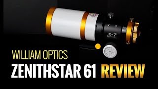 William Optics Zenithstar 61 Review Astrophotography [upl. by Zillah]