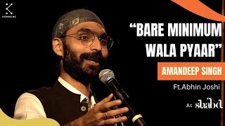 Bare Minimum Wala Pyaar by Amandeep Singh  Hindi Storytelling  Shabd 2023 [upl. by Leohcin]