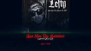 Una Mas Pal Barrio  Lefty SM x Sid Rebajada [upl. by Desta169]