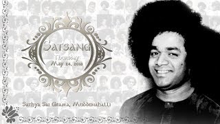 Divine Satsang Live from Muddenahalli  24 May 2018 [upl. by Attaymik765]