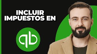 Cómo Incluir Impuestos en QuickBooks 2024 [upl. by Adaliah966]