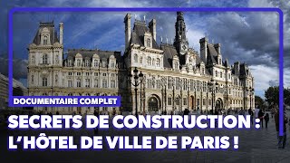 Ce que vous ne savez pas sur lhôtel de ville de Paris  Documentaire complet [upl. by Croner822]