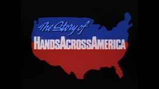 Voices of America  Hands Across America 1986 Documentary Version [upl. by Goto555]