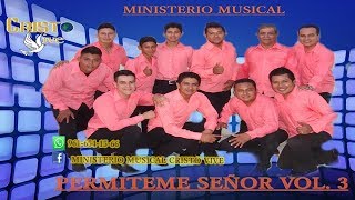 quot CANTALE AL SEÑORquotMINISTERIO MUSICAL CRISTO VIVE 2017 [upl. by Enyrehtak712]