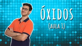 QUÍMICA INORGÂNICA ÓXIDOS  Exatas Exatas [upl. by Aimas]