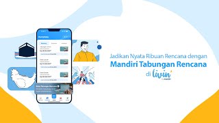 Mandiri Tabungan Rencana untuk Jadikan Nyata Semua Rencanamu [upl. by Hillhouse607]