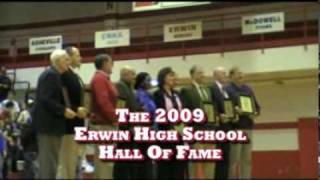 2009 ERWIN HIGH SCHOOL HALL OF FAME 5 min promowmv [upl. by Nodrog]