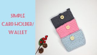 Crochet for Beginners  How to crochet a Simple Card HolderWallet  Easy Step by Step Tutorial [upl. by Shivers318]