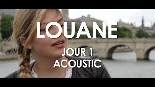 Louane  Jour 1  Acoustic Live in Paris [upl. by Egiarc]