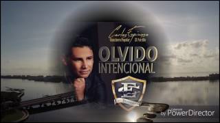 OLVIDO INTENCIONAL 2017  Carlos Espinosa Potrillo quotVideo con Letraquot [upl. by Elaynad]