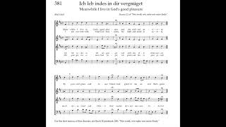 Bach Hymnbook 381 BWV 845 Ich leb indes in dir vergnüget [upl. by Ruhnke]