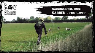 Warwickshire Hunt SABBED  Fox Saved [upl. by Sorcim]