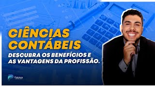 Ciências Contábeis  Descubra os benefícios e as vantagens da profissão [upl. by Eened]