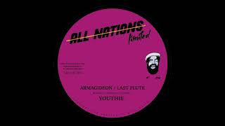 YOUTHIE  ARMAGIDEON  LAST FLUTE 50 COPIES [upl. by Philcox]