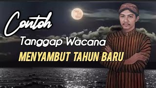 CONTOH TANGGAP WACANA MENYAMBUT TAHUN BARU [upl. by Ayikaz]