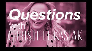 Questions With Christi Lukasiak [upl. by Eustache]