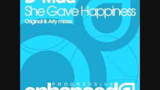 DMad  She Gave Happiness Arty Remix [upl. by Ennaeiluj]