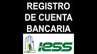 IESS Registro de cuenta bancaria [upl. by Beverle]