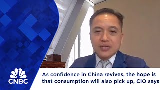 As confidence in China revives the hope is that consumption will also pick up CIO says [upl. by Irolam]