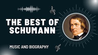 The Best of Schumann [upl. by Halludba]