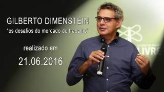 quotOs desafios do mercado de trabalhoquot com Gilberto Dimenstein [upl. by Llejk]