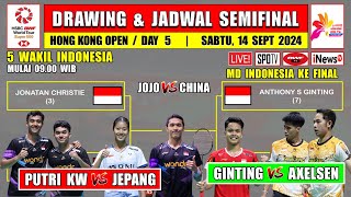 Drawing amp Jadwal Semifinal Hong Kong Open 2024 Hari Ini  GINTING vs AXELSEN  JOJO vs CHINA [upl. by Calysta]