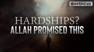 HARDSHIPS ALLAH PROMISED THIS [upl. by Peonir22]