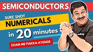 SEMICONDUCTORS 💥SURE SHOT Numericals in 20 minutes🌞Class 12 Physics Subscribe ArvindAcademy [upl. by Einnal692]