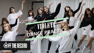 IZONE 아이즈원  비올레타 Violeta Dance Practice [upl. by Atelokin630]